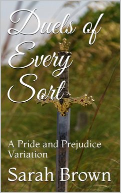 Duels of Every Sort (eBook, ePUB) - Brown, Sarah