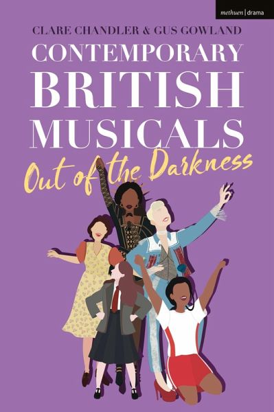 Contemporary British Musicals: 'Out of the Darkness' (eBook, PDF) Contemporary British Musicals: 'Out of the Darkness' (eBook, PDF)