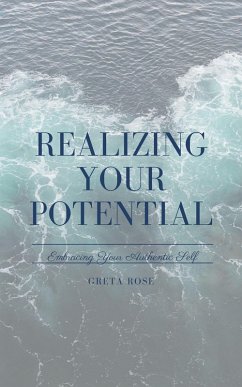 Realizing Your Potential (eBook, ePUB) - Rose, Greta