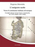 L'emigrato sardo (eBook, ePUB) L'emigrato sardo (eBook, ePUB)