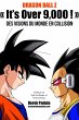 Dragon Ball Z « It's Over 9,000 ! »... - Bild 1