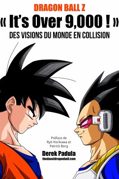 Dragon Ball Z « It's Over 9,000 ! » (eBook, ePUB) - Padula, Derek