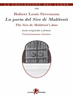 La porta del Sire di Malétroit/The Sire de Malétroit's door (eBook, ePUB) - Stevenson, Robert Louis