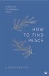 HOW TO FIND PEACE (eBook, ePUB) - Bild 1