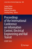 Proceedings of the International Conference on Information Control, Electrical Engineering and Rail Transit (eBook, PDF)