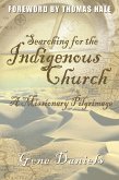 Searching for the Indigenous Church: (eBook, ePUB)