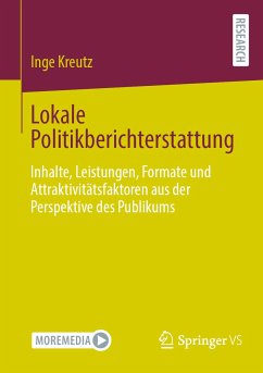 Lokale Politikberichterstattung (eBook, PDF) - Kreutz, Inge