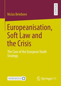 Europeanisation, Soft Law and the Crisis (eBook, PDF) - Beinborn, Niclas