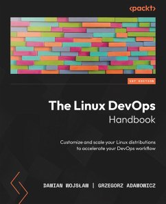 The Linux DevOps Handbook (eBook, ePUB) - Wojslaw, Damian; Adamowicz, Grzegorz