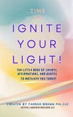 Time to Ignite Your Light! (eBook, ePUB)
