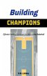 Building Champions - Effective Coaching... - Bild 1