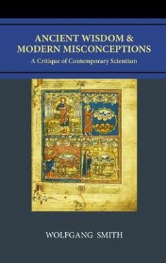 Cover Ancient Wisdom and Modern Misconceptions (eBook, ePUB)