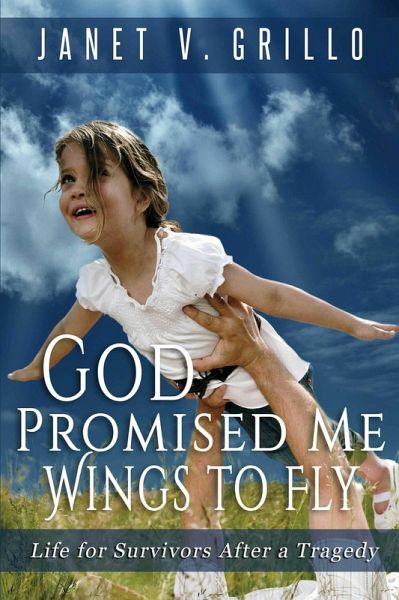 God Promised Me Wings to Fly (eBook, ePUB) God Promised Me Wings to Fly (eBook, ePUB)
