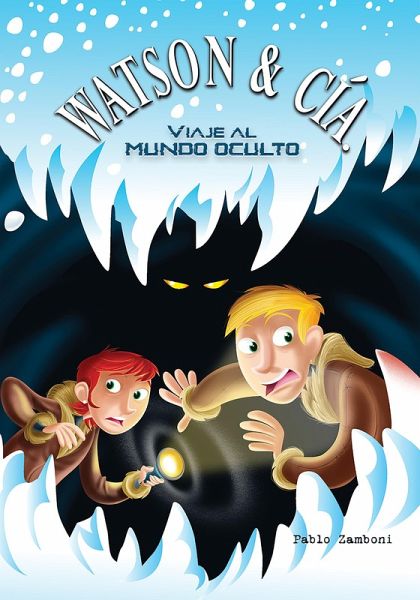 Watson & Cía. Viaje al mundo oculto (eBook, ePUB)