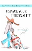 Unpack Your Personality: Let Your Inner Guide Be Your Travel Guide (eBook, ePUB)