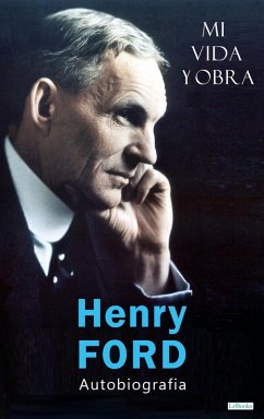 Cover HENRY FORD: Mi Vida y Obra (eBook, ePUB)