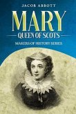 Mary, Queen of Scots (eBook, ePUB)