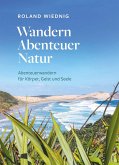 Wandern Abenteuer Natur (eBook, ePUB)