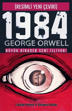 1984 (Resimli Yeni Çeviri) (eBook, ePUB) - Orwell, George; Orwell, George; Köse, Batuhan; Pillik, Özlem