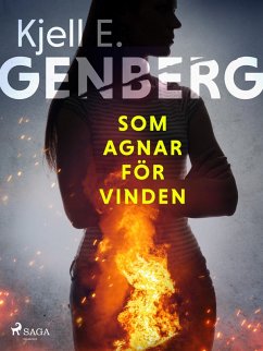 Som agnar för vinden (eBook, ePUB) - Genberg, Kjell E.