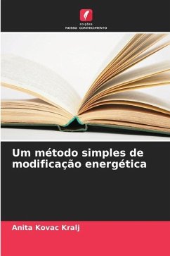 Um método simples de modificação energética - Kovac Kralj, Anita