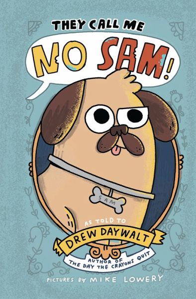 They Call Me No Sam! (eBook, ePUB) They Call Me No Sam! (eBook, ePUB)