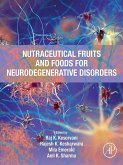 Nutraceutical Fruits and Foods for Neurodegenerative Disorders (eBook, ePUB)