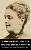 Selected Stories and Sketches by Sarah Orne Jewett (eBook, ePUB)