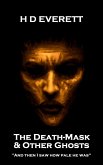 The Death-Mask & Other Ghosts (eBook, ePUB)