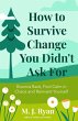 How to Survive Change You Didn't Ask... - Bild 1