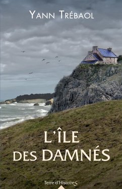 L'île des damnés (eBook, ePUB) - Trébaol, Yann
