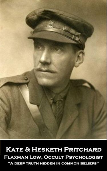 Flaxman Low, Occult Psychologist by Kate & Hesketh Pritchard (eBook, ePUB)