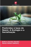 Pesticidas à base de Neem: A Ecologia e a Socialização