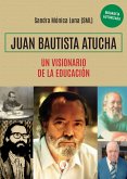 JUAN BAUTISTA ATUCHA (eBook, ePUB)