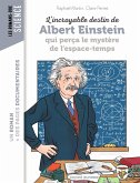 L'incroyable destin d'Albert Einstein qui perça le mystère de l'espace-temps (eBook, ePUB)