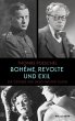 Bohème, Revolte und Exil - Bild 1