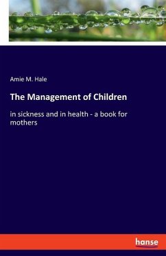 The Management of Children - Hale, Amie M.