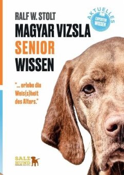 Magyar Vizsla SENIOR Wissen - Stolt, Ralf W.