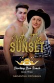 Into the Sunset (The Shooting Star Ranch Trilogy, #3) (eBook, ePUB)