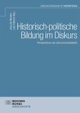 Historisch-politische Bildung im Diskurs (eBook, PDF)