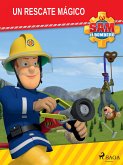 Sam el Bombero - Un rescate mágico (fixed-layout eBook, ePUB)