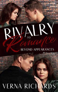 Cover Rivalry To Romance Beyond Appearances (eBook, ePUB)