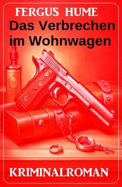 Cover Das Verbrechen im Wohnwagen: Kriminalroman (eBook, ePUB)