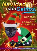 Navidad con Gatitos. Cuentos para compartir en familia. (eBook, ePUB)