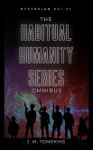 The Habitual Humanity Omnibus (eBook, ePUB)