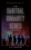 The Habitual Humanity Omnibus (eBook, ePUB) The Habitual Humanity Omnibus (eBook, ePUB)