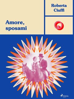 Amore, sposami (eBook, ePUB) Cover Amore, sposami (eBook, ePUB)