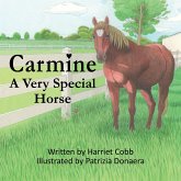 Carmine: A Very Special Horse (eBook, ePUB) Carmine: A Very Special Horse (eBook, ePUB)