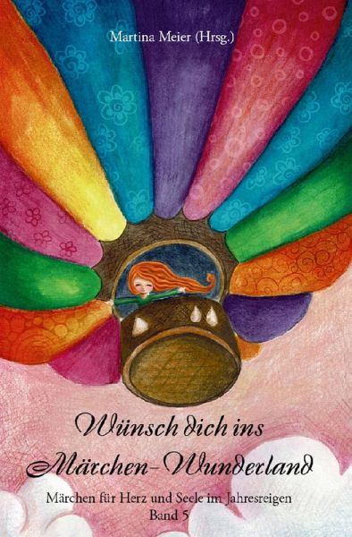 Wünsch dich ins Märchen Wunderland Band 5 (eBook, ePUB) Wünsch dich ins Märchen Wunderland Band 5 (eBook, ePUB)