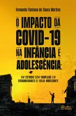 O impacto da Covid-19 na infância e adolescência: (eBook, ePUB)